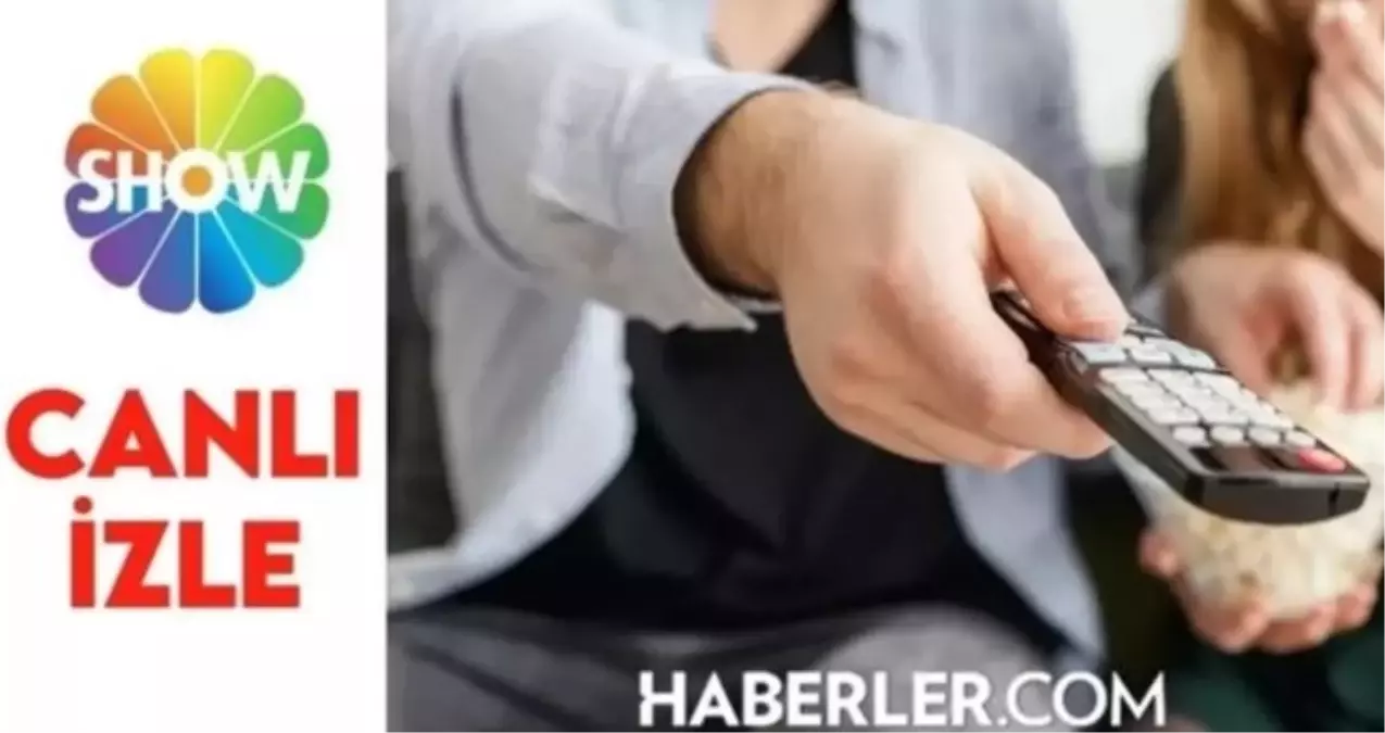 show-tv-canli-izle-29-aralik-show-tv-canli-nereden-izlenir-JlCSrIMy.jpg